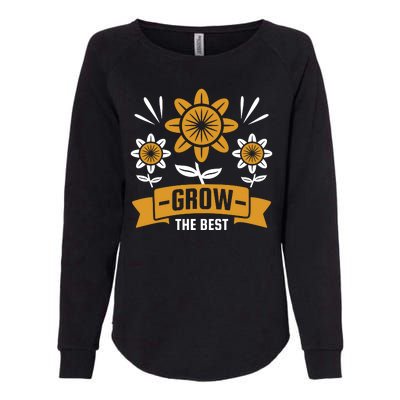 Grow The Best Womens California Wash Sweatshirt