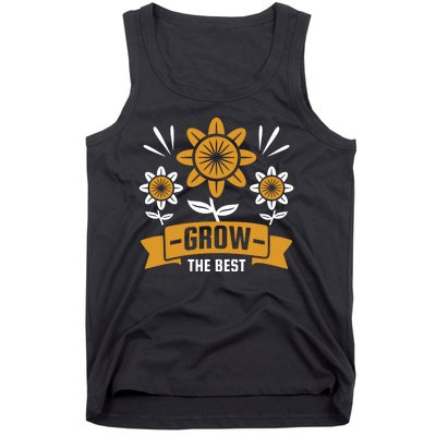 Grow The Best Tank Top