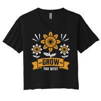 Grow The Best Women's Crop Top Tee