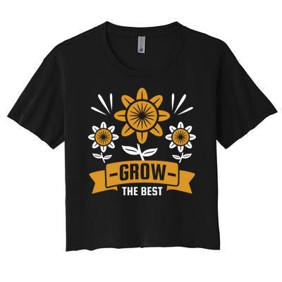 Grow The Best Women's Crop Top Tee