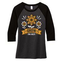 Grow The Best Women's Tri-Blend 3/4-Sleeve Raglan Shirt