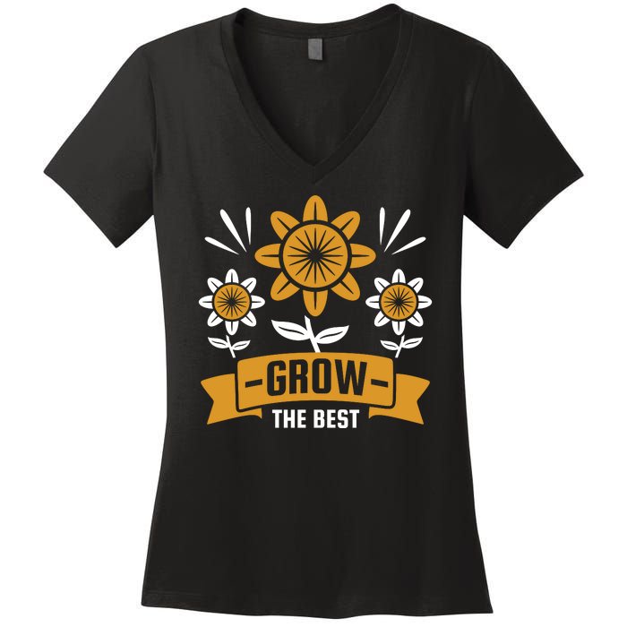 Grow The Best Women's V-Neck T-Shirt