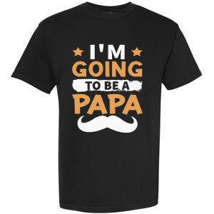 Going To Be Papa Again Soon To Be Daddy Husband Garment-Dyed Heavyweight T-Shirt