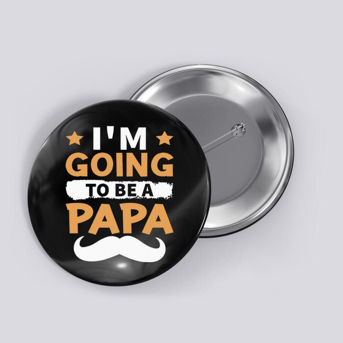 Going To Be Papa Again Soon To Be Daddy Husband Button