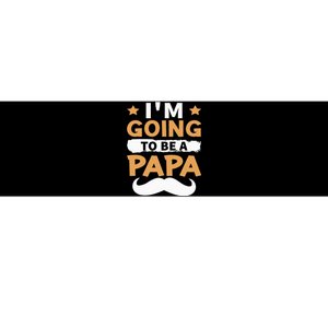 Going To Be Papa Again Soon To Be Daddy Husband Bumper Sticker