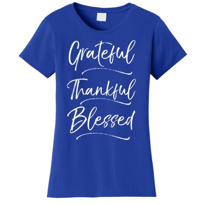 Grateful Thankful Blessed Cool Gift Cute Christian Sweats Women's T-Shirt