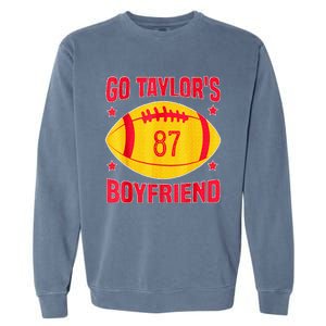 Go T.aylors Boyfriend Football Funny Go T.aylor's Boyfriend  Garment-Dyed Sweatshirt