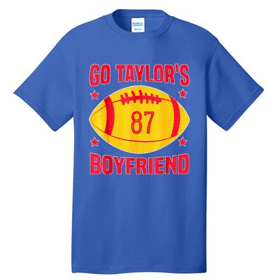 Go T.aylors Boyfriend Football Funny Go T.aylor's Boyfriend  Tall T-Shirt