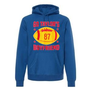 Go T.aylors Boyfriend Football Funny Go T.aylor's Boyfriend  Premium Hoodie