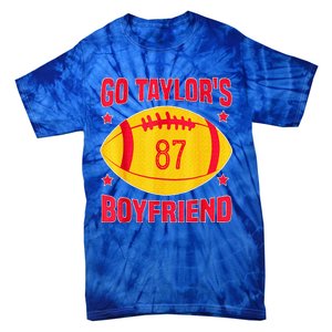 Go T.aylors Boyfriend Football Funny Go T.aylor's Boyfriend  Tie-Dye T-Shirt