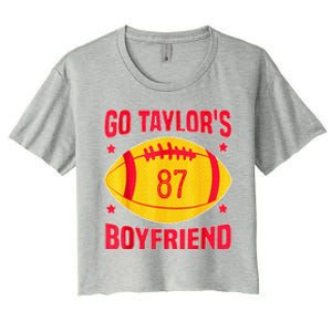 Go T.aylors Boyfriend Football Funny Go T.aylor's Boyfriend  Women's Crop Top Tee