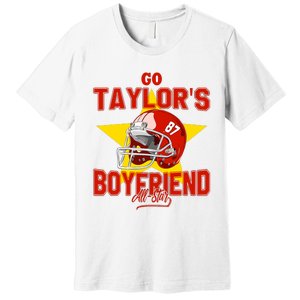 Go Taylors Boyfriend Premium T-Shirt