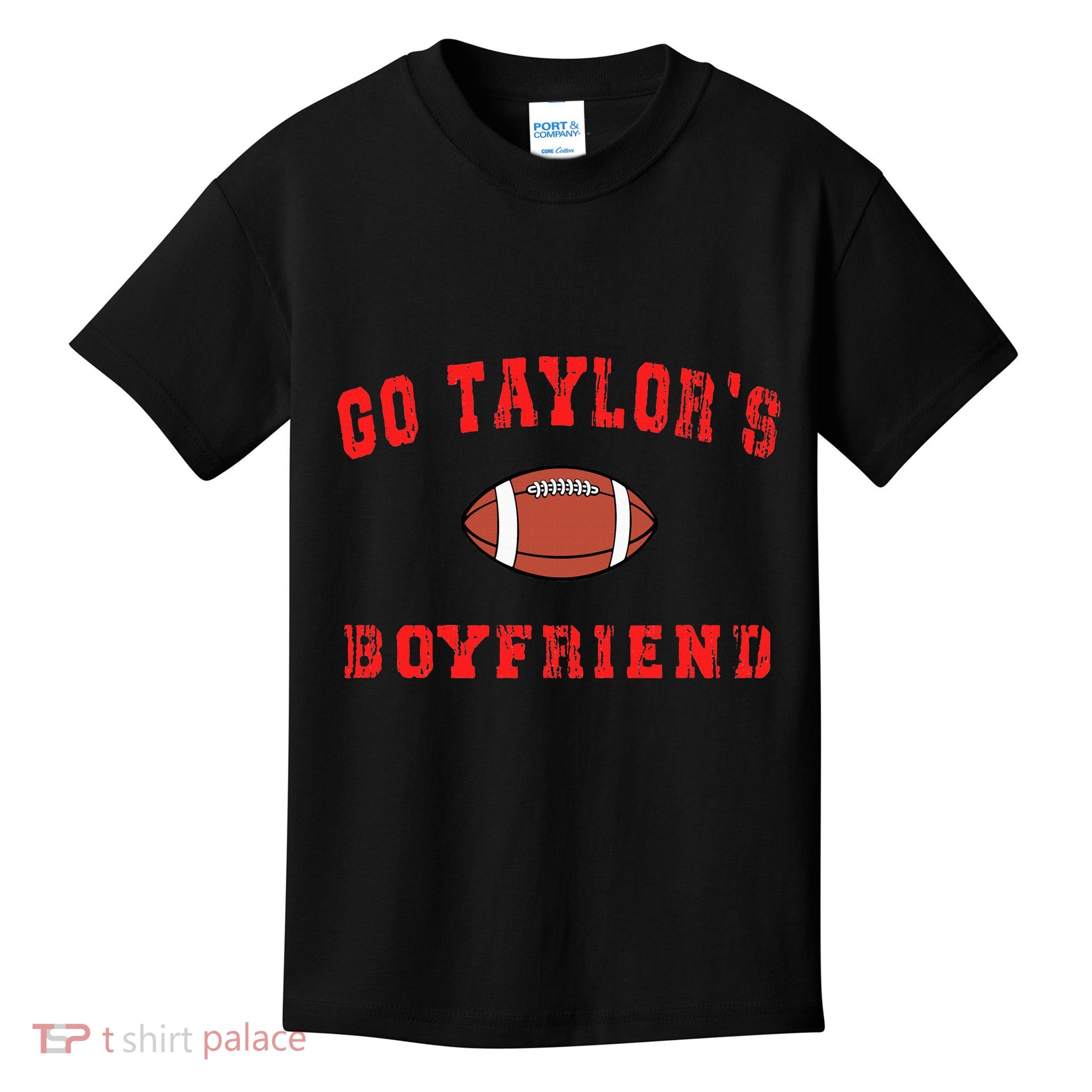 G.o T.ay.lor's Boyfriend  Football L.overs T.aylor Name Kids T-Shirt