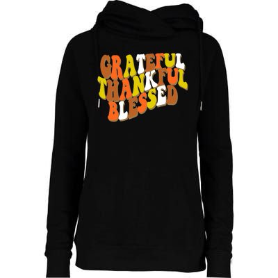 Grateful Thankful Blessed Retro Thanksgiving Womens Funnel Neck Pullover Hood