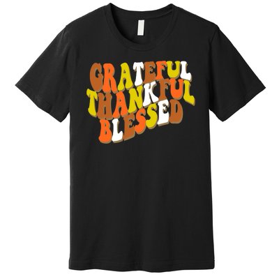 Grateful Thankful Blessed Retro Thanksgiving Premium T-Shirt