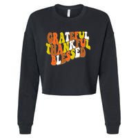Grateful Thankful Blessed Retro Thanksgiving Cropped Pullover Crew