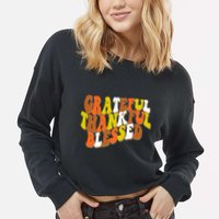 Grateful Thankful Blessed Retro Thanksgiving Cropped Pullover Crew