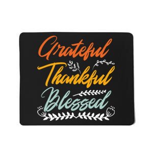 Grateful Thankful Blessed Thanksgiving Mousepad