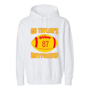 Go Ta.ylors Boyfriend Football Funny Go T.aylor's Garment-Dyed Fleece Hoodie