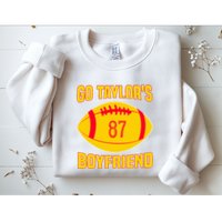 Go Ta.ylors Boyfriend Football Funny Go T.aylor's Sweatshirt