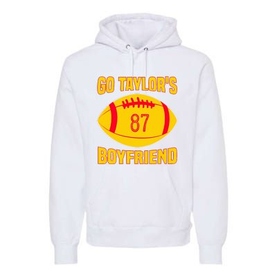 Go Ta.ylors Boyfriend Football Funny Go T.aylor's Premium Hoodie