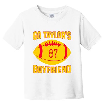 Go Ta.ylors Boyfriend Football Funny Go T.aylor's Toddler T-Shirt