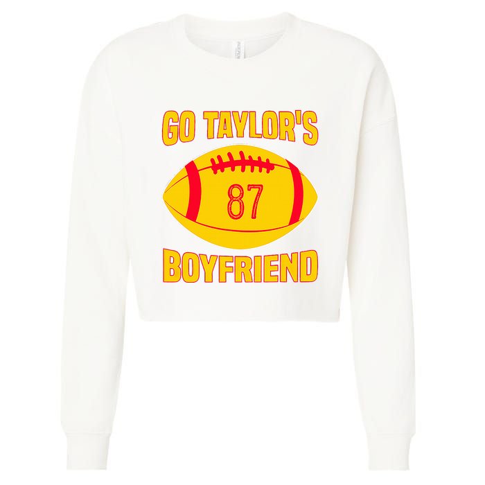 Go Ta.ylors Boyfriend Football Funny Go T.aylor's Cropped Pullover Crew