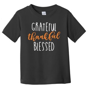 Grateful Thankful Blessed Toddler T-Shirt