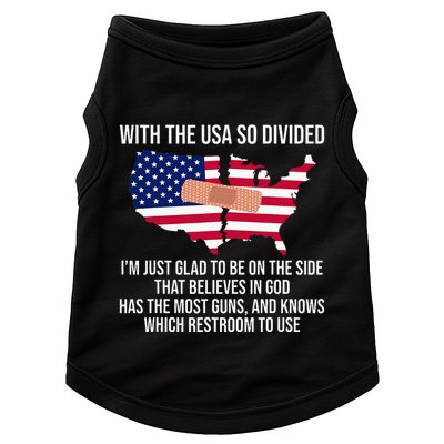 Glad To Be On The Side That Believes In God & Has Most Guns Doggie Tank