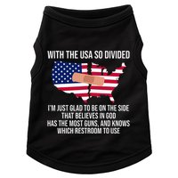 Glad To Be On The Side That Believes In God & Has Most Guns Doggie Tank
