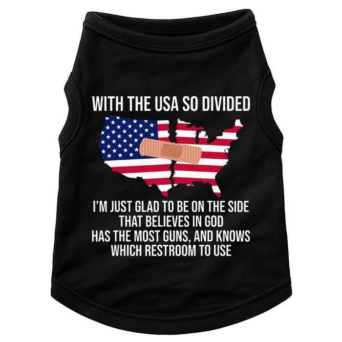 Glad To Be On The Side That Believes In God & Has Most Guns Doggie Tank