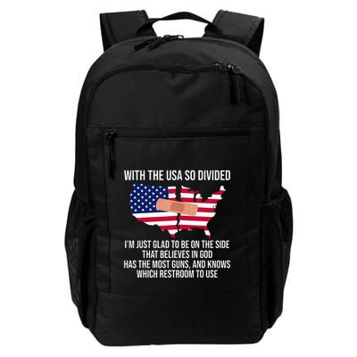 Glad To Be On The Side That Believes In God & Has Most Guns Daily Commute Backpack