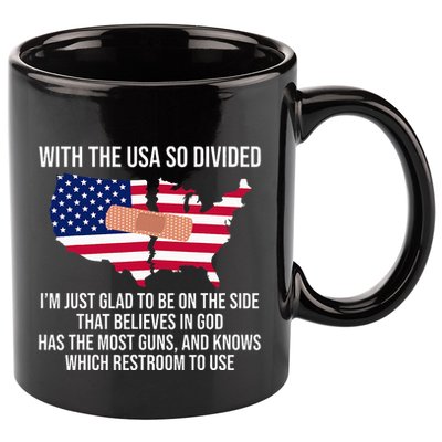 Glad To Be On The Side That Believes In God & Has Most Guns 11oz C Handle Ceramic Mug