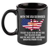 Glad To Be On The Side That Believes In God & Has Most Guns 11oz C Handle Ceramic Mug