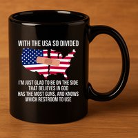 Glad To Be On The Side That Believes In God & Has Most Guns 11oz C Handle Ceramic Mug