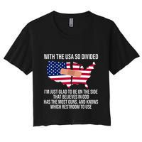 Glad To Be On The Side That Believes In God & Has Most Guns Crop Top