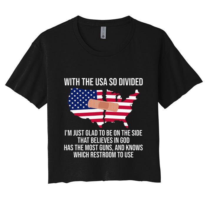 Glad To Be On The Side That Believes In God & Has Most Guns Crop Top