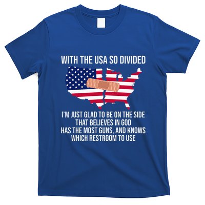 Glad To Be On The Side That Believes In God & Has Most Guns T-Shirt