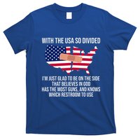 Glad To Be On The Side That Believes In God & Has Most Guns T-Shirt