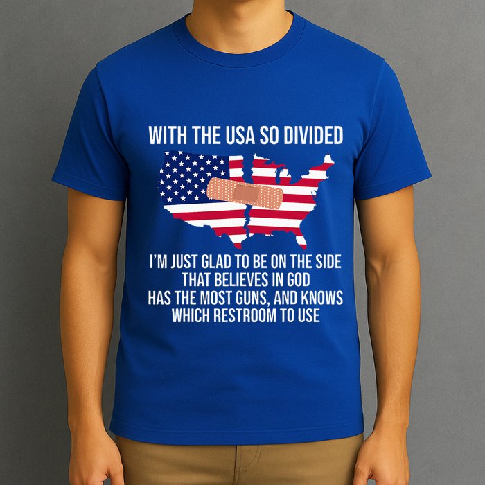 Glad To Be On The Side That Believes In God & Has Most Guns T-Shirt