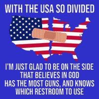 Glad To Be On The Side That Believes In God & Has Most Guns T-Shirt