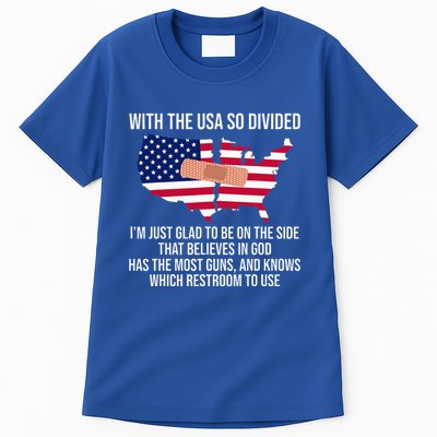 Glad To Be On The Side That Believes In God & Has Most Guns Tall T-Shirt