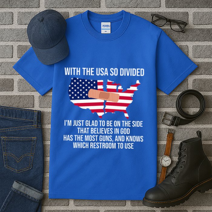 Glad To Be On The Side That Believes In God & Has Most Guns Tall T-Shirt