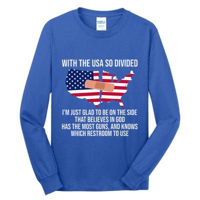 Glad To Be On The Side That Believes In God & Has Most Guns Tall Long Sleeve T-Shirt