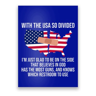 Glad To Be On The Side That Believes In God & Has Most Guns Poster