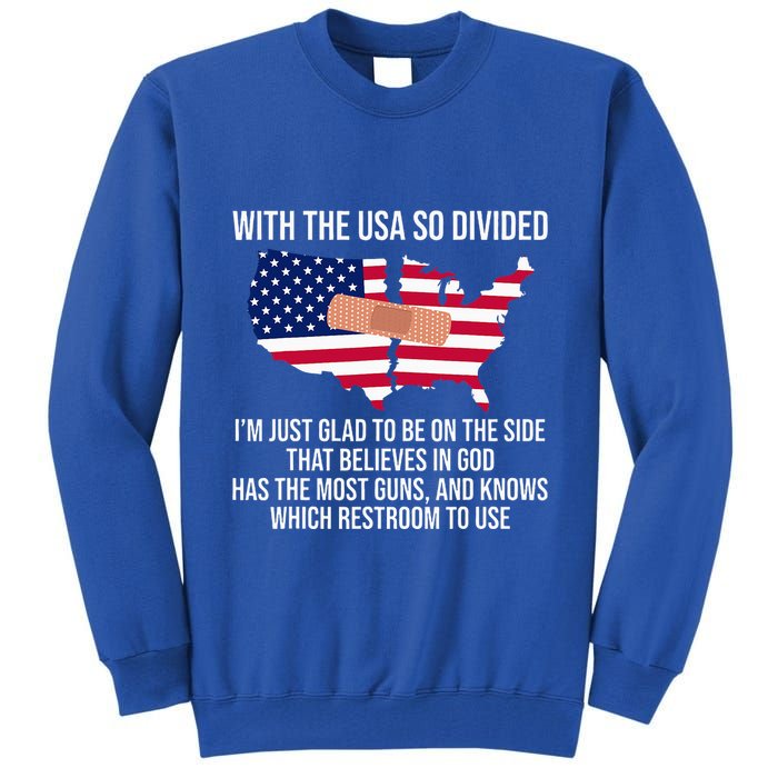 Glad To Be On The Side That Believes In God & Has Most Guns Tall Sweatshirt