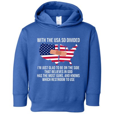 Glad To Be On The Side That Believes In God & Has Most Guns Toddler Hoodie