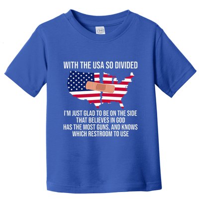 Glad To Be On The Side That Believes In God & Has Most Guns Toddler T-Shirt