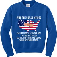 Glad To Be On The Side That Believes In God & Has Most Guns Kids Sweatshirt