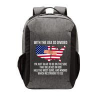 Glad To Be On The Side That Believes In God & Has Most Guns Vector Backpack